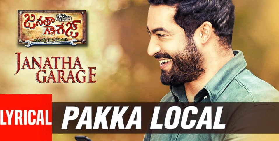 Pakka Local Lyrics from Janatha Garage